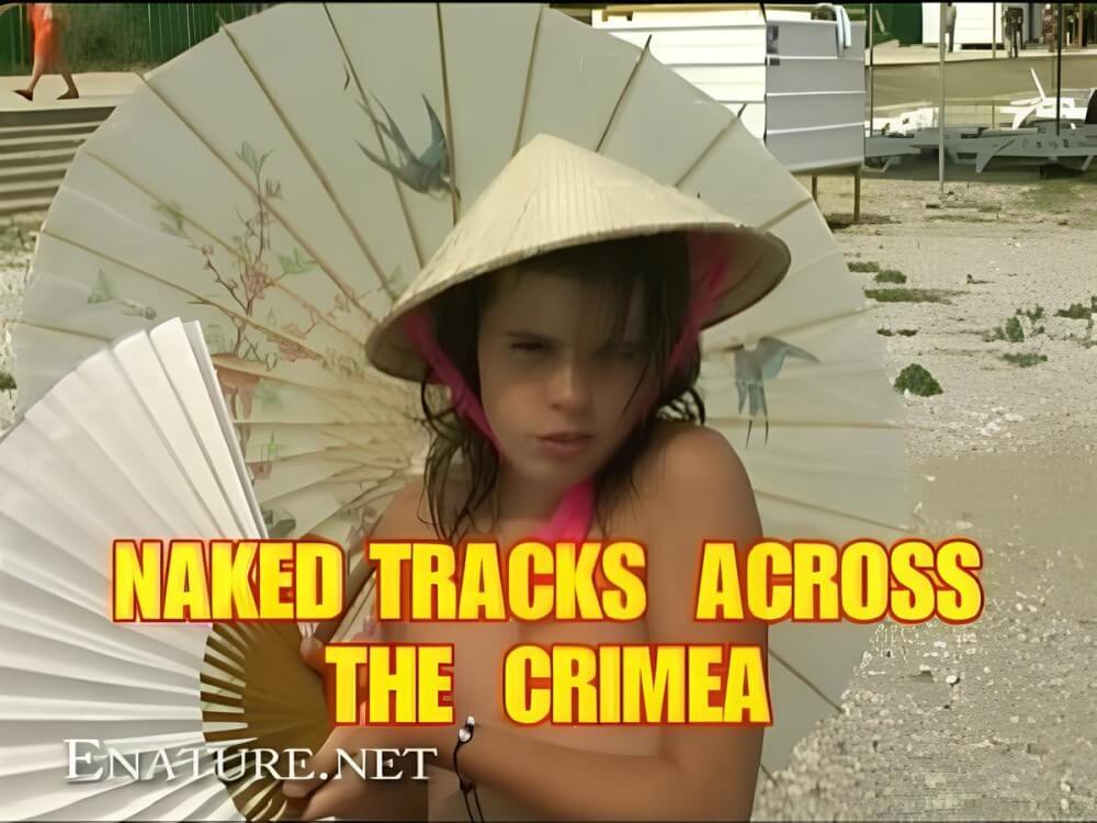 Enature - Naked Tracks Across the Crimea - A nudist values simplicity in life and naturalness in expression