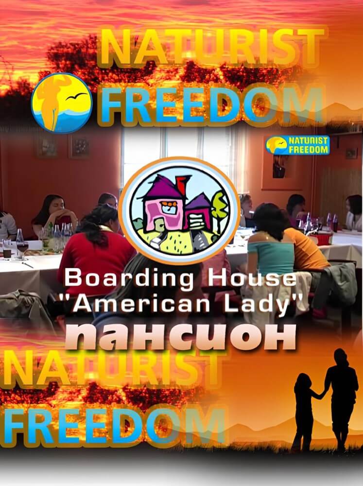 Naturist Freedom: Boarding House American Lady - Nudity is only possible among people