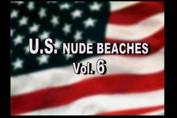 U.S. nude beaches vol 6 - Nudism fosters trust and mutual understanding